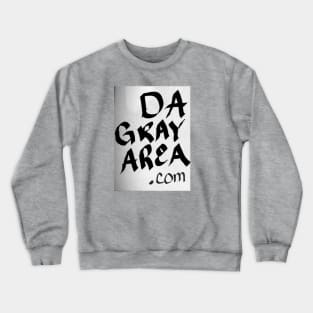 Da Gray Area written Logo Crewneck Sweatshirt